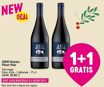 Promotions 1000 stories pinot noir vin rouge états-unis - californie - Vins rouges - Valide de 23/11/2023 à 29/11/2023 chez Delhaize