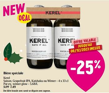 Promotions Bière spéciale kerel winter glow - Kerel - Valide de 23/11/2023 à 29/11/2023 chez Delhaize