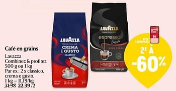 Promotions Café en grains lavazza classico, crema e gusto - Lavazza - Valide de 23/11/2023 à 29/11/2023 chez Delhaize