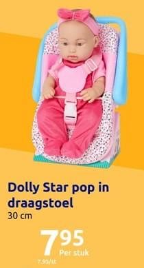 Promoties Dolly star pop in draagstoel - Dolly Star - Geldig van 15/11/2023 tot 21/11/2023 bij Action
