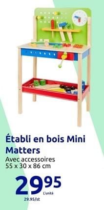 Promotions Etabli en bois mini matters - Mini Matters - Valide de 15/11/2023 à 21/11/2023 chez Action