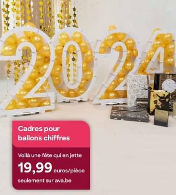 Promotions Cadres pour ballons chiffres - Produit Maison - Ava - Valide de 01/11/2023 à 30/11/2023 chez Ava