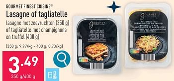 Promoties Lasagne of tagliatelle - Gourmet Finest Cuisine - Geldig van 27/11/2023 tot 08/12/2023 bij Aldi