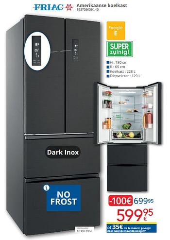 Promoties Friac amerikaanse koelkast sbs7056dix_4d - Friac - Geldig van 12/11/2023 tot 30/11/2023 bij Eldi
