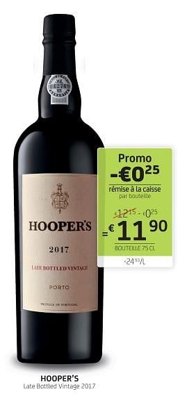 Promotions Hooper’s late bottled vintage 2017 - Vins rouges - Valide de 17/11/2023 à 30/11/2023 chez BelBev