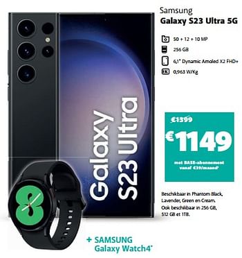 Promoties Samsung galaxy s23 ultra 5g - Samsung - Geldig van 28/11/2023 tot 18/12/2023 bij Base