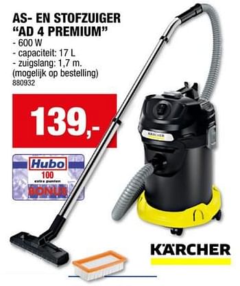 Promoties Kärcher as- en stofzuiger ad 4 premium - Kärcher - Geldig van 22/11/2023 tot 03/12/2023 bij Hubo