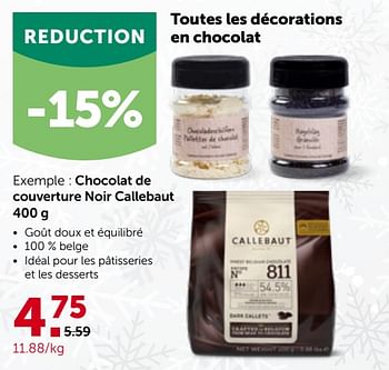 Promotions Chocolat de couverture noir callebaut - Callebaut - Valide de 29/11/2023 à 10/12/2023 chez Aveve