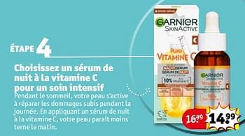 Promotions Choisissez un sérum de nuit à la vitamine c pour un soin intensif - Garnier - Valide de 28/11/2023 à 10/12/2023 chez Kruidvat