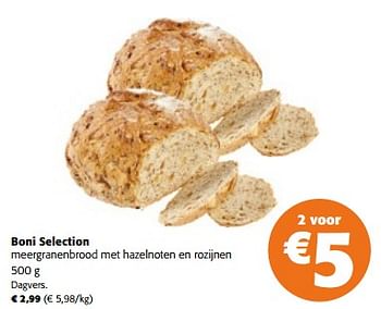 Promoties Boni selection meergranenbrood met hazelnoten en rozijnen - Boni - Geldig van 29/11/2023 tot 12/12/2023 bij Colruyt