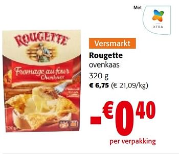Promoties Rougette ovenkaas - Rougette - Geldig van 29/11/2023 tot 12/12/2023 bij Colruyt