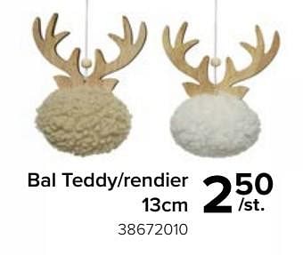 Promoties Bal teddy-rendier - Huismerk - Euroshop - Geldig van 17/11/2023 tot 31/12/2023 bij Euro Shop