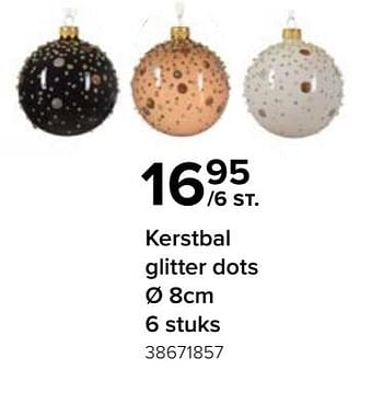 Promoties Kerstbal glitter dots - Huismerk - Euroshop - Geldig van 17/11/2023 tot 31/12/2023 bij Euro Shop