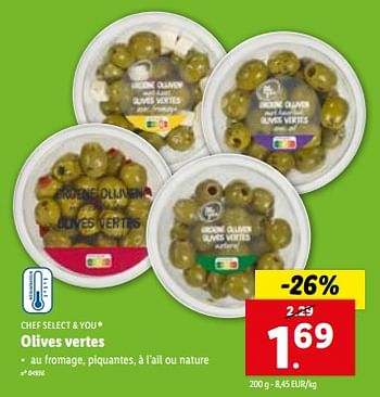 Promotions Olives vertes - Chef select & you - Valide de 06/12/2023 à 12/12/2023 chez Lidl