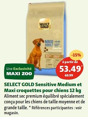 Promotions Select gold sensitive medium et maxi croquettes pour chiens - Select Gold - Valide de 06/12/2023 à 11/12/2023 chez Maxi Zoo