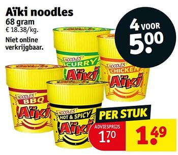 Promoties Aïki noodles - Aiki - Geldig van 05/12/2023 tot 10/12/2023 bij Kruidvat