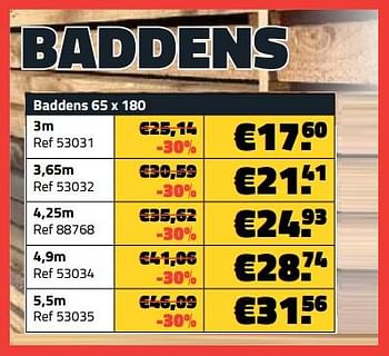 Promotions Baddens 65 x 180 - Produit maison - Bouwcenter Frans Vlaeminck - Valide de 04/12/2023 à 31/12/2023 chez Bouwcenter Frans Vlaeminck