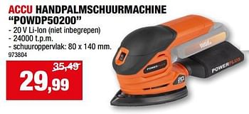 Promoties Powerplus accu handpalmschuurmachine powdp50200 - Powerplus - Geldig van 06/12/2023 tot 17/12/2023 bij Hubo