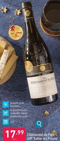 Promoties Châteauneuf-du-pape aop cellier des princes - Rode wijnen - Geldig van 11/12/2023 tot 22/12/2023 bij Aldi