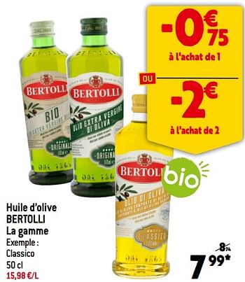 Promotions Huile d’olive bertolli - Bertolli - Valide de 06/12/2023 à 12/12/2023 chez Smatch