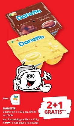 Promotions Danette pudding vanille - Danone - Valide de 30/11/2023 à 13/12/2023 chez Spar (Colruytgroup)