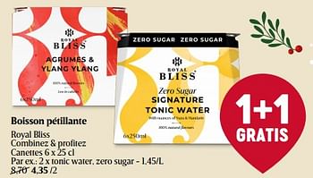 Promotions Boisson pétillante tonic water, zero sugar - Royal Bliss - Valide de 07/12/2023 à 13/12/2023 chez Delhaize