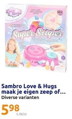 Promoties Sambro love + hugs maak je eigen zeep of - Sambro - Geldig van 06/12/2023 tot 12/12/2023 bij Action