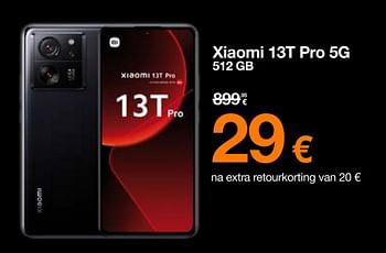 Promoties Xiaomi 13t pro 5g 512 gb - Xiaomi - Geldig van 01/12/2023 tot 17/12/2023 bij Orange