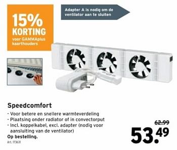 Promoties Speedcomfort - Huismerk - Gamma - Geldig van 29/11/2023 tot 12/12/2023 bij Gamma