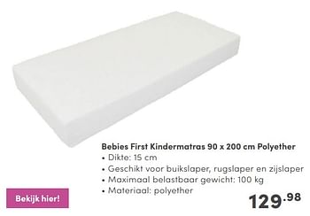 Promoties Bebies first kindermatras polyether - bebiesfirst - Geldig van 03/12/2023 tot 30/12/2023 bij Baby & Tiener Megastore