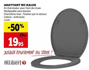 Promotions Abattant wc kaleo - Allibert - Valide de 04/12/2023 à 31/12/2023 chez Dema