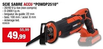 Promotions Powerplus scie sabre accu powdp2510 - Powerplus - Valide de 06/12/2023 à 17/12/2023 chez Hubo