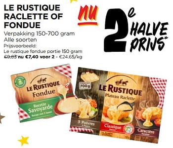 Promoties Le rustique fondue portie - Le Rustique - Geldig van 13/12/2023 tot 19/12/2023 bij Jumbo