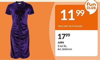 Promotions Jurk - Produit maison - Fun - Valide de 13/12/2023 à 18/12/2023 chez Fun