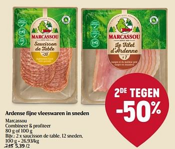 Promoties Ardense fijne vleeswaren in sneden marcassou saucisson de table - Marcassou - Geldig van 14/12/2023 tot 20/12/2023 bij Delhaize