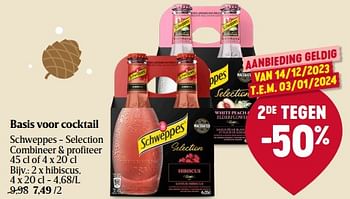 Promoties Basis voor cocktail schweppes - selection hibiscus - Schweppes - Geldig van 14/12/2023 tot 20/12/2023 bij Delhaize