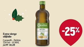 Promoties Extra vierge olijfolie carapelli - delizia - Carapelli - Geldig van 14/12/2023 tot 20/12/2023 bij Delhaize