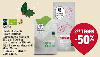 Promoties Koffie charles liégeois in capsules, subtil, mano mano - Charles Liegeois - Geldig van 14/12/2023 tot 20/12/2023 bij Delhaize