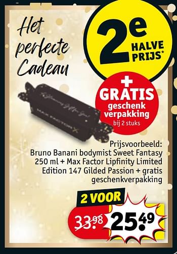 Promoties Bruno banani bodymist sweet fantasy + max factor lipfinity limited edition 147 gilded passion + gratis geschenkverpakking - Bruno Banani - Geldig van 12/12/2023 tot 24/12/2023 bij Kruidvat
