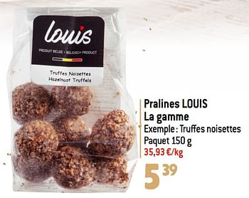 Promotions Pralines louis - Louis - Valide de 06/12/2023 à 31/12/2023 chez Match