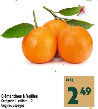 Promotions Clémentines à feuilles - Produit Maison - Smatch - Valide de 13/12/2023 à 19/12/2023 chez Smatch