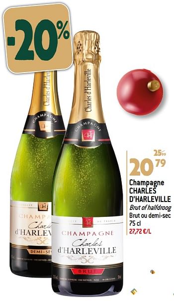 Promoties Champagne charles d’harleville brut of halfdroog brut ou demi-sec - Champagne - Geldig van 13/12/2023 tot 19/12/2023 bij Match