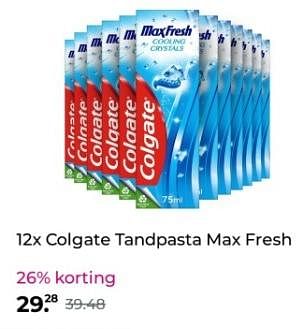 Promoties Colgate tandpasta max fresh - Colgate - Geldig van 10/12/2023 tot 24/12/2023 bij Plein