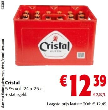 Promoties Cristal 5 % vol - Cristal - Geldig van 13/12/2023 tot 31/12/2023 bij Colruyt