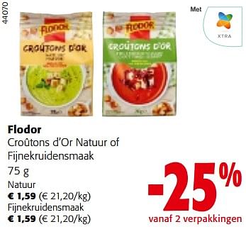 Promoties Flodor croûtons d’or natuur of fijnekruidensmaak - Flodor - Geldig van 13/12/2023 tot 31/12/2023 bij Colruyt