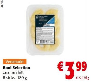 Promoties Boni selection calamari fritti - Boni - Geldig van 13/12/2023 tot 31/12/2023 bij Colruyt