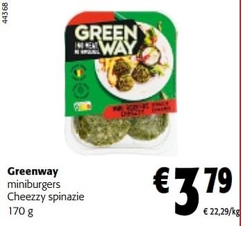 Promoties Greenway miniburgers cheezzy spinazie - Greenway - Geldig van 13/12/2023 tot 31/12/2023 bij Colruyt