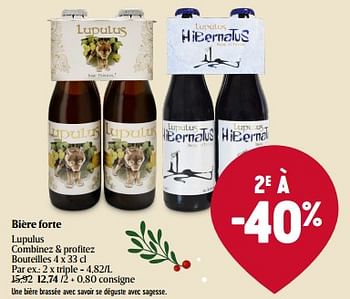 Promotions Bière forte lupulus triple - Lupulus - Valide de 14/12/2023 à 20/12/2023 chez Delhaize