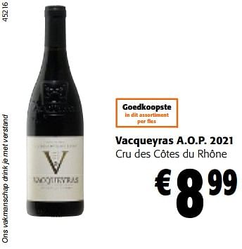 Promoties Vacqueyras a.o.p. 2021 cru des côtes du rhône - Rode wijnen - Geldig van 13/12/2023 tot 31/12/2023 bij Colruyt
