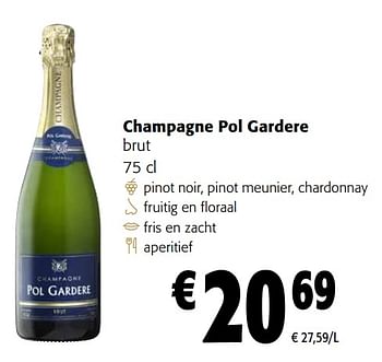 Promotions Champagne pol gardere brut - Champagne - Valide de 13/12/2023 à 31/12/2023 chez Colruyt
